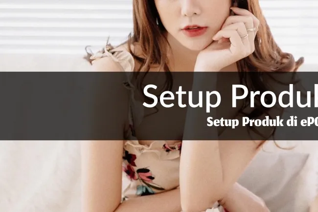 Setup Produk