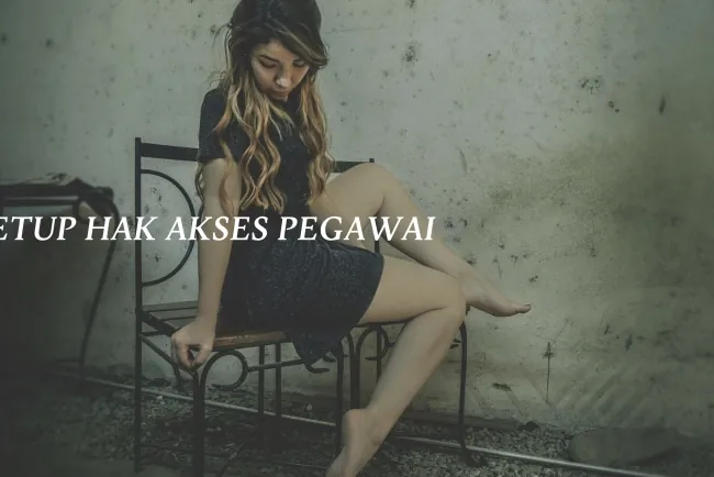 Hak Akses Pegawai