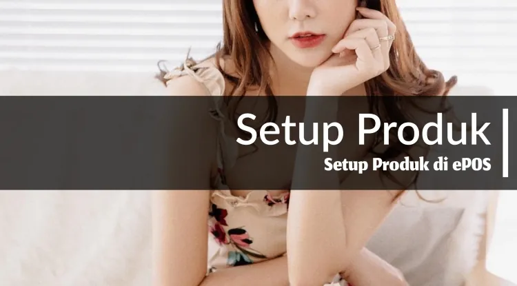 Setup Produk