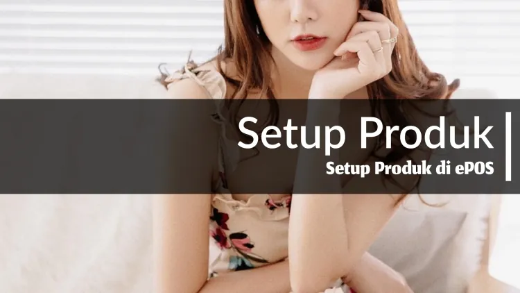 Setup Produk