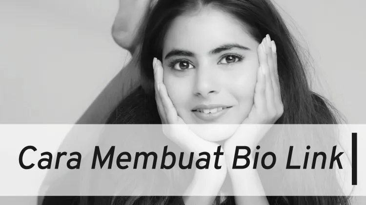 Cara Membuat Bio Link